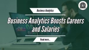 Business Analytics : boosts salaries