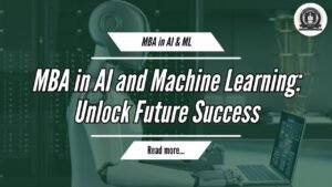 MBA in AI and Machine Learning