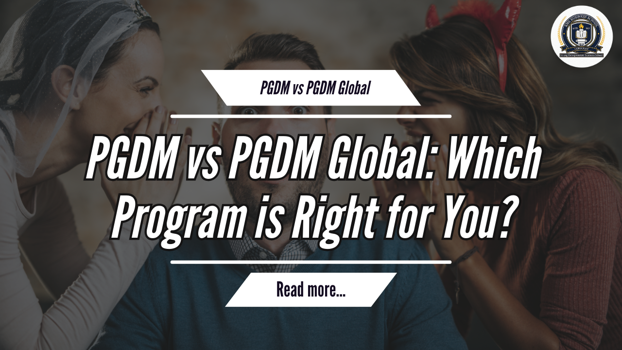 PGDM vs PGDM Global: Which Program is Right for You?